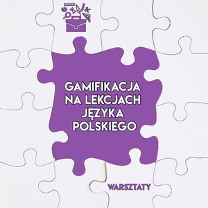 Logo Gamifikacja na lekcjach języka polskiego