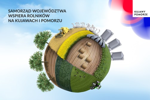 Województwo wspiera Rolnictwo w Regionie Kujawsko-Pomorskim