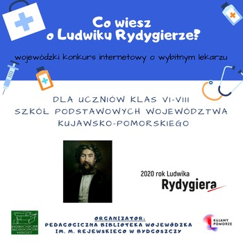 Co wiesz o Ludwiku Rydygierze? – konkurs internetowy dla uczniów