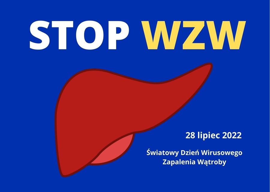 Projekt stworzony w Canva, grafika przedstawia wątrobę na niebieskim tle z napisem: Stop WZW, 28 lipiec 2022 Światowy Dzień Wirusowego Zapalenia Wątroby, autor: Sylwia Lemańska-Gerc