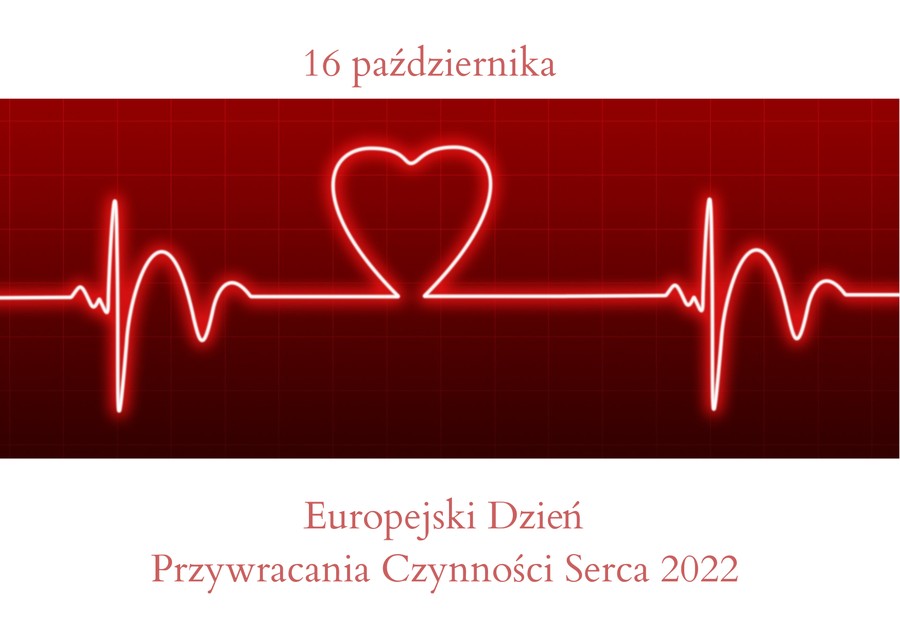 16 października - Europejski Dzień Przywracania Czynności Serca 2022