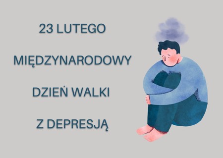 Grafika - 23 lutego Międzynarodowy Dzień Walki z Depresją