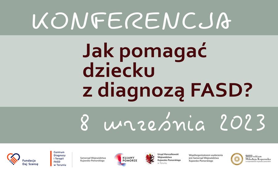Konferencja "Jak pomagać dziecku z diagnozą FASD", 8 września 2023
