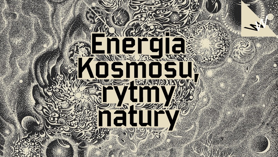 Grafika z napisem: Energia Kosmosu, rytmy natury