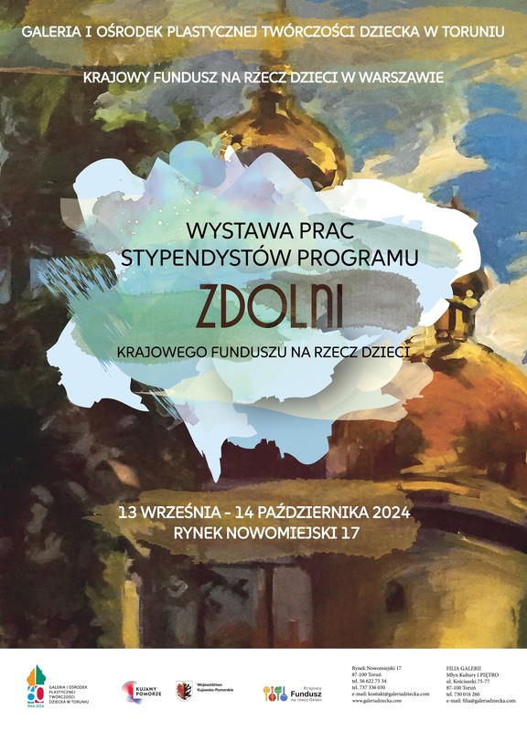 Plakat - wystawa prac stypendystów Programu ZDOLNI Krajowego Funduszu na rzecz Dzieci