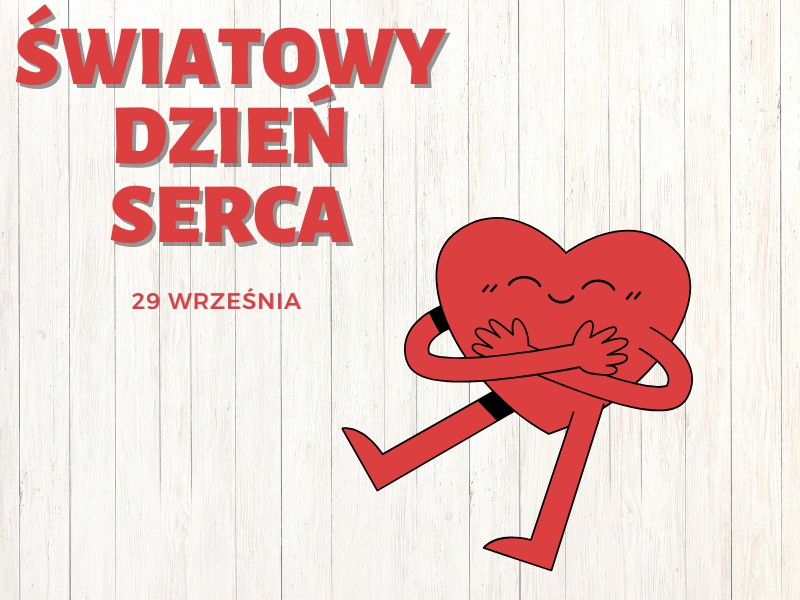 Grafika - 29 września - Światowy Dzień Serca