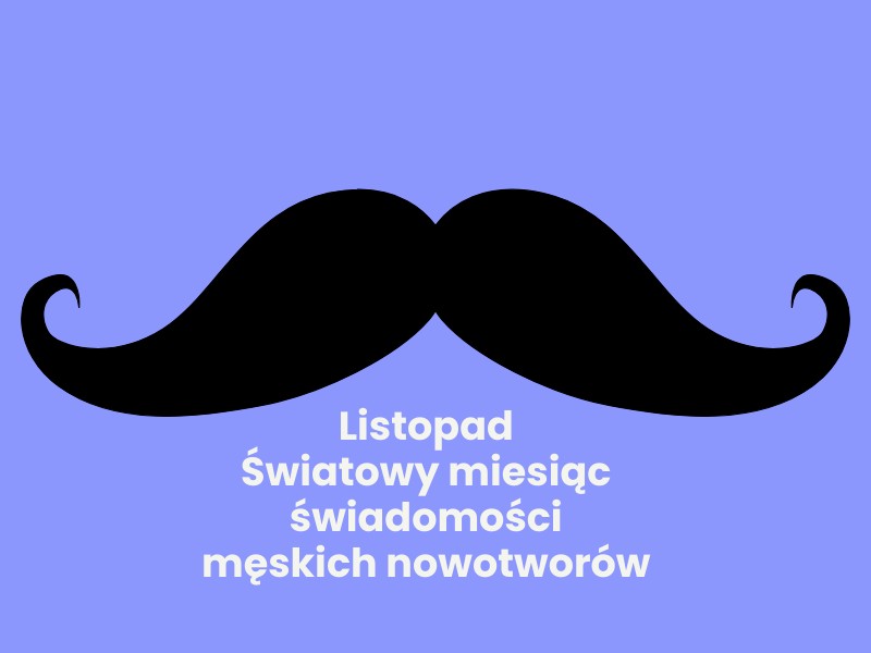 Grafika - Listopad - Światowy miesiąc świadomości męskich nowotworów