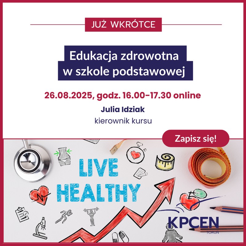 Grafika: Już wkrótce edukacja zdrowotna w szkole podstawowej, 26.08.2025, godz. 16:00-17:30 online