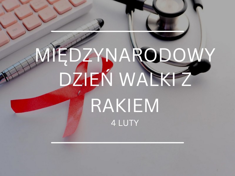 Grafika - Międzynarodowy Dzień Walki z Rakiem 4 luty