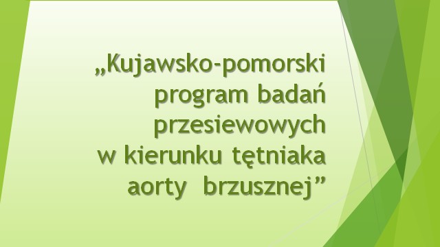 Grafika - Kujawsko-Pomorski Program Badań Przesiewowych w Kierunku Tętniaka Aorty Brzusznej