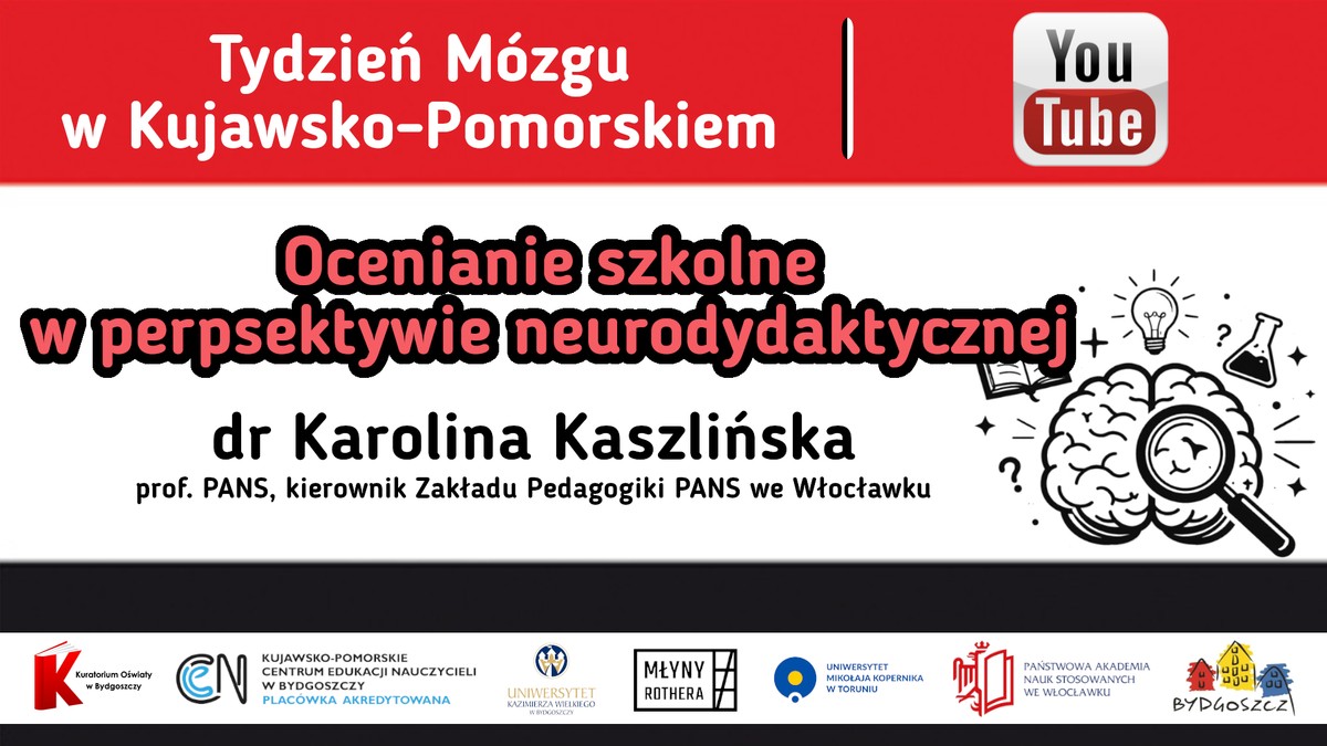 Grafika - Wykład dr Karoliny Kaszlińskiej pt. „Ocenianie szkolne w perspektywie neurodydaktycznej”.