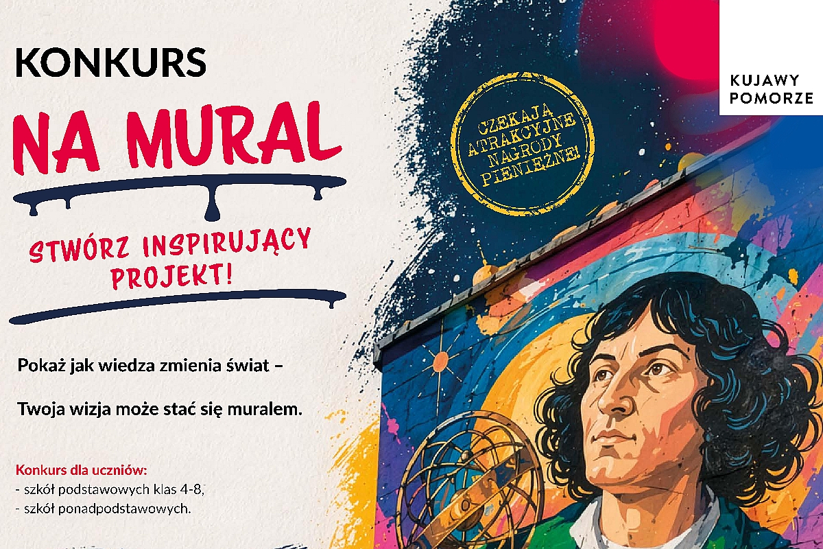 Grafika: Fragment plakatu informującego o konkursie z napisem: Konkurs na mural. Stwórz inspirujący projekt! Pokaż jak wiedza zmienia świat - Twoja wizja może stać się muralem. Konkurs dla uczniów szkół podstawowych 4-8 oraz szkół ponadpodstawowych.