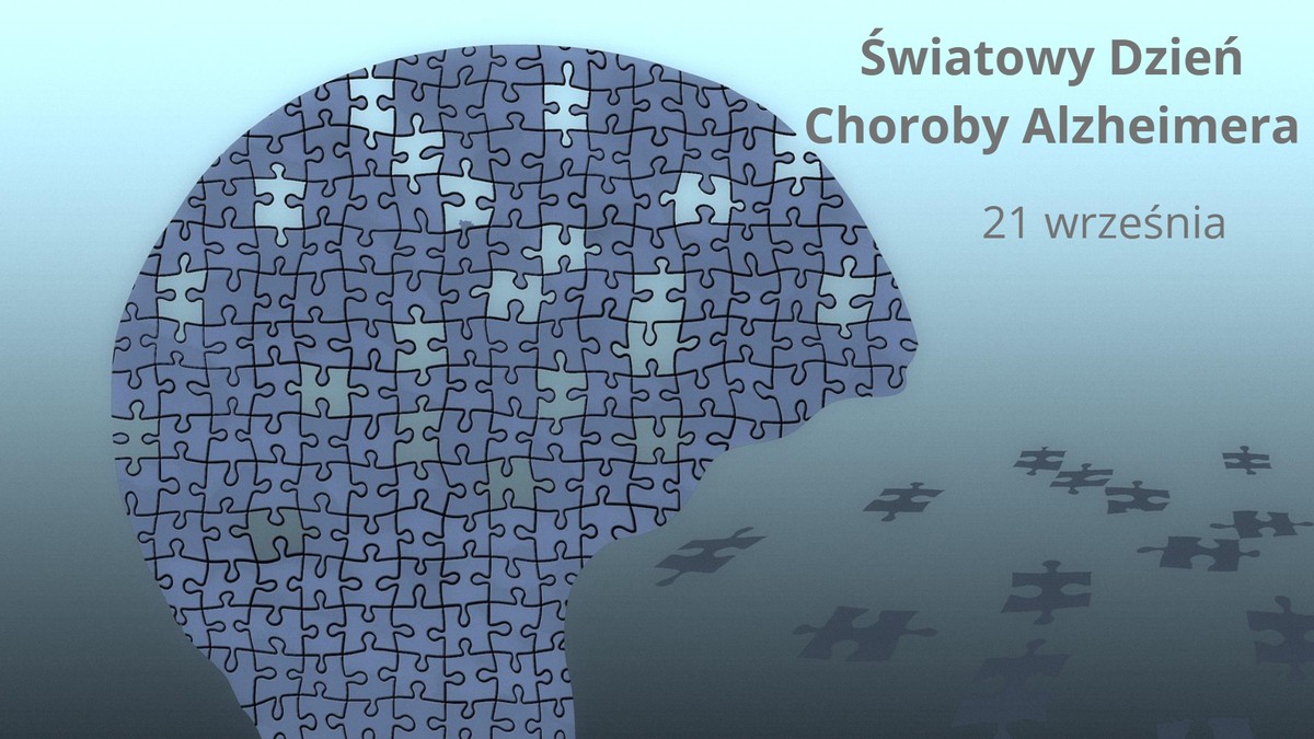 Światowy Dzień Choroby Alzheimera. 21 września.