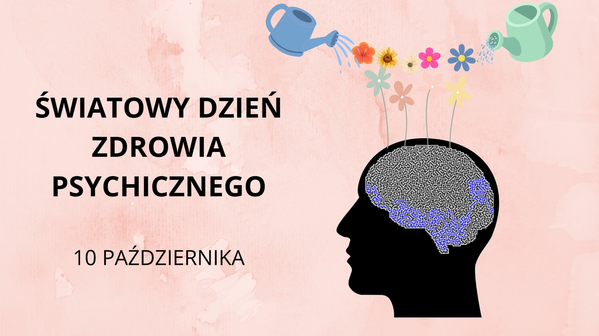 Grafika - 10 października to Światowy Dzień Zdrowia Psychicznego