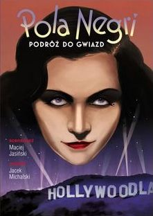 Okładka komiksu - Pola Negri. Podróż do gwiazd